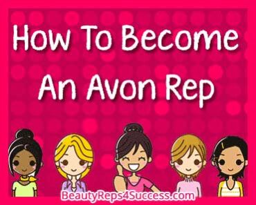 How To Become an Avon Rep