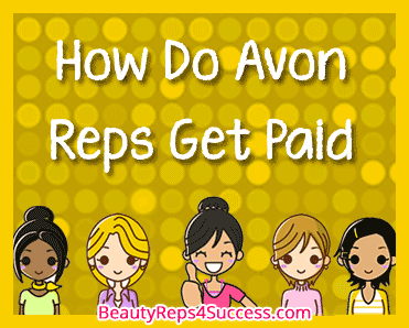 How-Do-Avon-reps-get-Paid